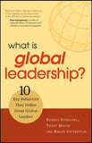 what is global leadership? 10 Key Behaviors that Define Great Global Leaders