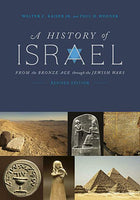 History of Israel: From the Bronze Age through the Jewish Wars, Revised Edition, A