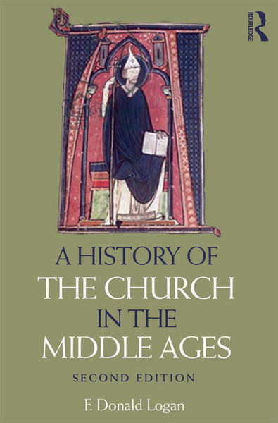 History of the Church in the Middle Ages, 2<sup>nd</sup> Edition, A