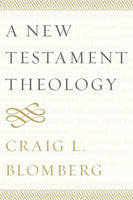 New Testament Theology, A