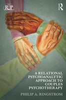 Relational Psychoanalytic Approach to Couples Psychotherapy, A