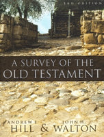 Survey of the Old Testament, 3<sup>rd</sup> Edition, A