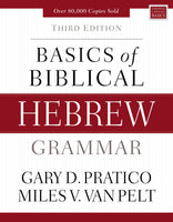 Basics of Biblical Hebrew Grammar, 3<sup>rd</sup> Edition