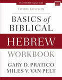 BASICS of BIBLICAL HEBREW WORKBOOK, 3<sup>rd</sup> Edition