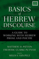 Basics of Hebrew Discourse: A Guide to Working with Hebrew Prose and Poetry