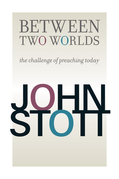 Between Two Worlds: The Challenge of Preaching Today