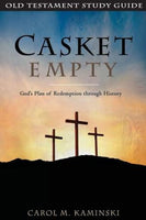 Casket Empty Old Testament Study Guide: God's Plan of Redemption through History