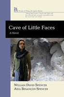Cave of Little Faces: A Novel