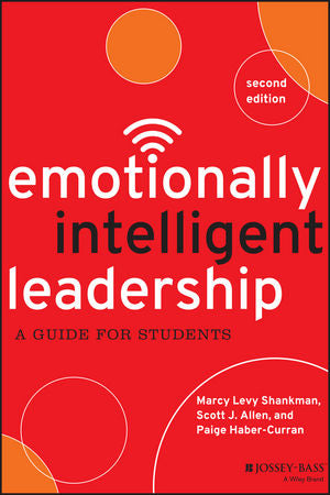 Emotionally Intelligent Leadership: A Guide for Students, 2<sup>nd</sup> Edition