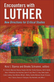 Encounters with LUTHER: New Directions for Critical Studies