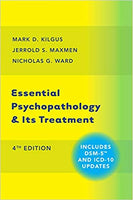 Essential Psychopathology and Its Treatment, 4<sup>th</sup> Edition