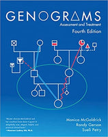 Genograms, 4<sup>th</sup> Edition: Assessment and Treatment