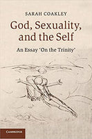 God, Sexuality, and the Self: An Essay 'On the Trinity'