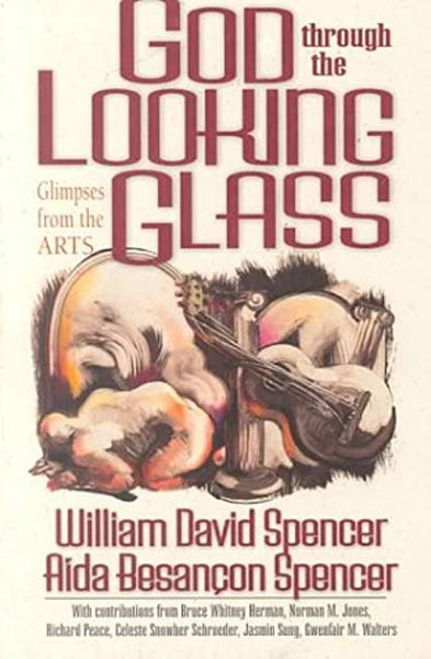 God Through the Looking Glass: Glimpses from the Arts