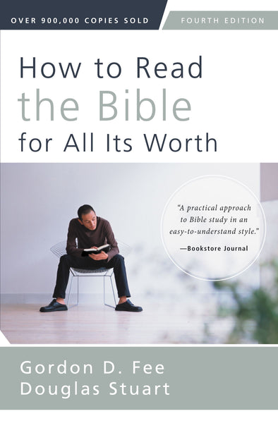How to Read the Bible for All Its Worth, 4<sup>th</sup> Edition