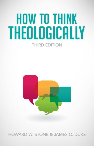 How to Think Theologically, 3<sup>rd</sup> Edition