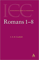 International Critical Commentary: Romans 1-8