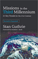 Missions in the Third Millennium: 21 Key Trends for the 21<sup>st</sup> Century, Revised & Expanded Edition