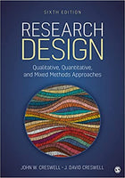 Research Design: Qualitative, Quantitative, and Mixed Methods Approaches, 6<sup>th</sup> Edition