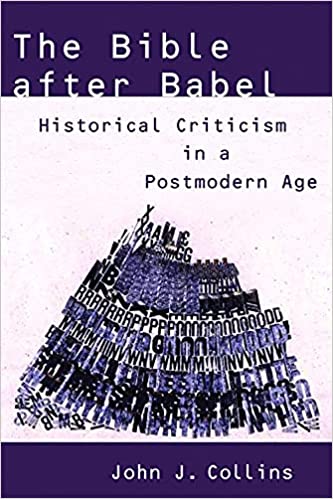 Bible after Babel: Historical Criticism in a Postmodern Age, The