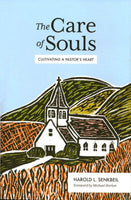 Care of Souls: Cultivating a Pastor's Heart, The