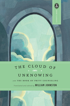 Cloud of Unknowing and The Book of Privy Counseling, The