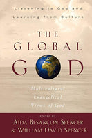 Global God: Multicultural Evangelical Views of God, The
