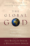 GLOBAL GOD: Multicultural Evangelical Views of God, THE