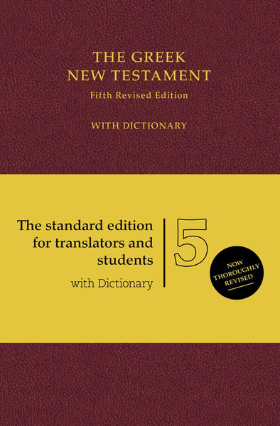 Greek New Testament UBS5 with Greek-English Dictionary: The Standard Edition for Translators and Students (red hardcover), The
