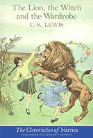 Chronicles of Narnia: The Lion, the Witch and the Wardrobe, Full-Color Collector's Edition, The