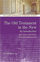Old Testament in the New: An Introduction, 2<sup>nd</sup> Edition, The
