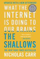 Shallows: What the Internet Is Doing to Our Brains, The